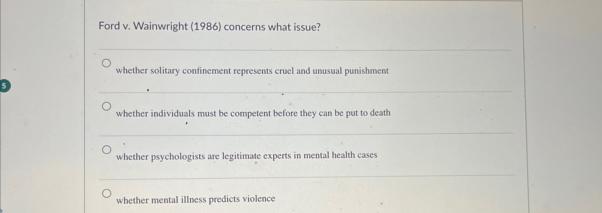 Solved Ford v. ﻿Wainwright ( 1986 ) ﻿concerns what | Chegg.com