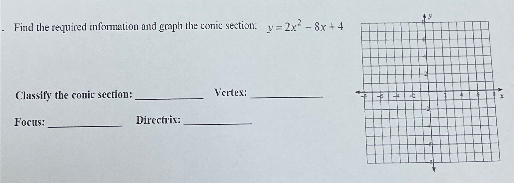 Solved Find the required information and graph the conic | Chegg.com