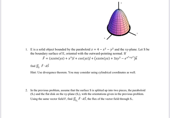 Solved 1 Eis A Solid Object Bounded By The Paraboloid Z 4 Chegg Com