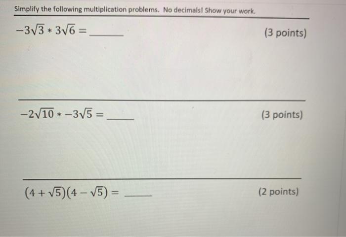 Solved Simplify The Following Multiplication Problems No Chegg Com