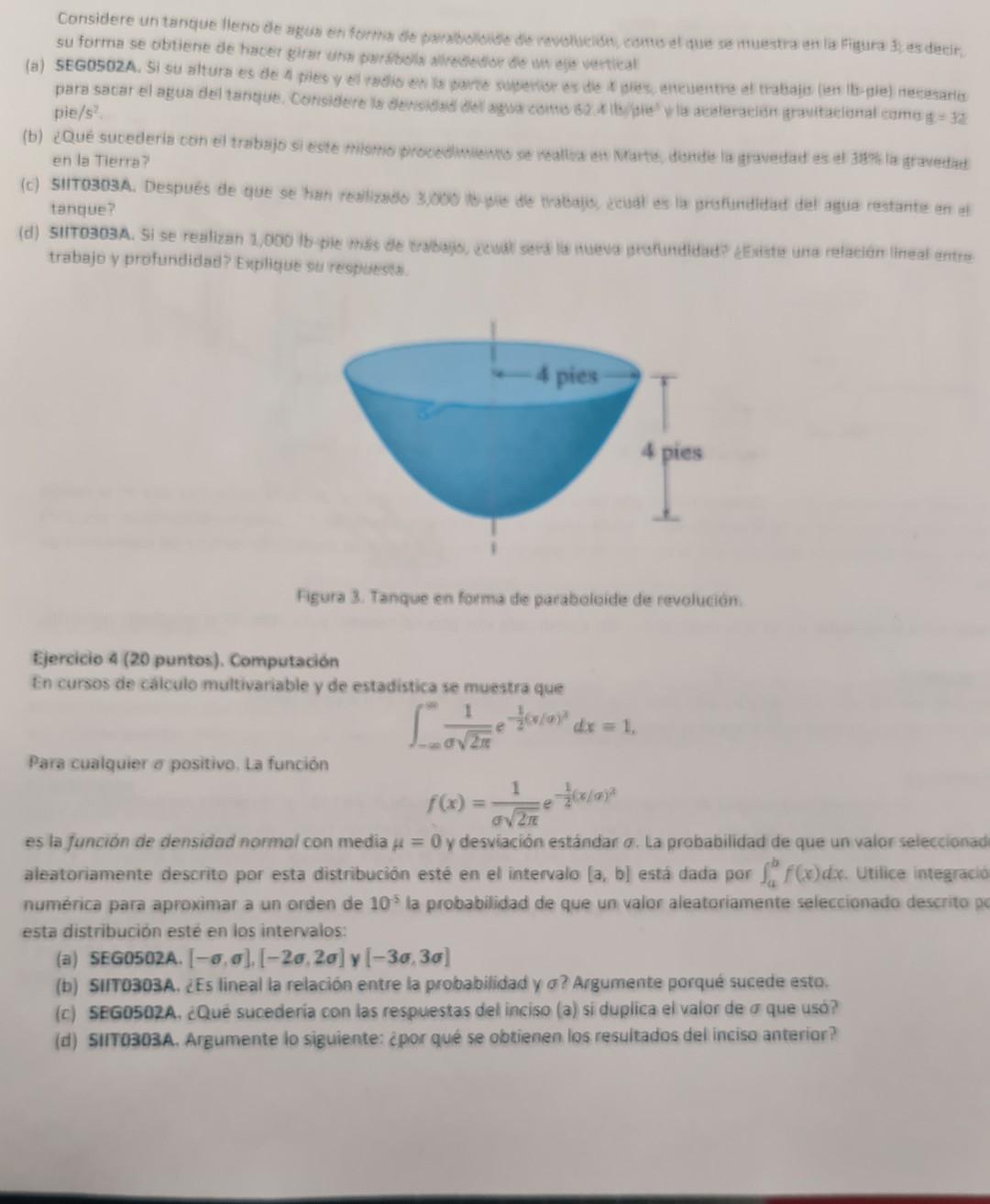 su forma se obtiene de hacer girar und parabols allecseifor die wh ais vertical pie/s? en la Tierta? tanque? trabajo y profun