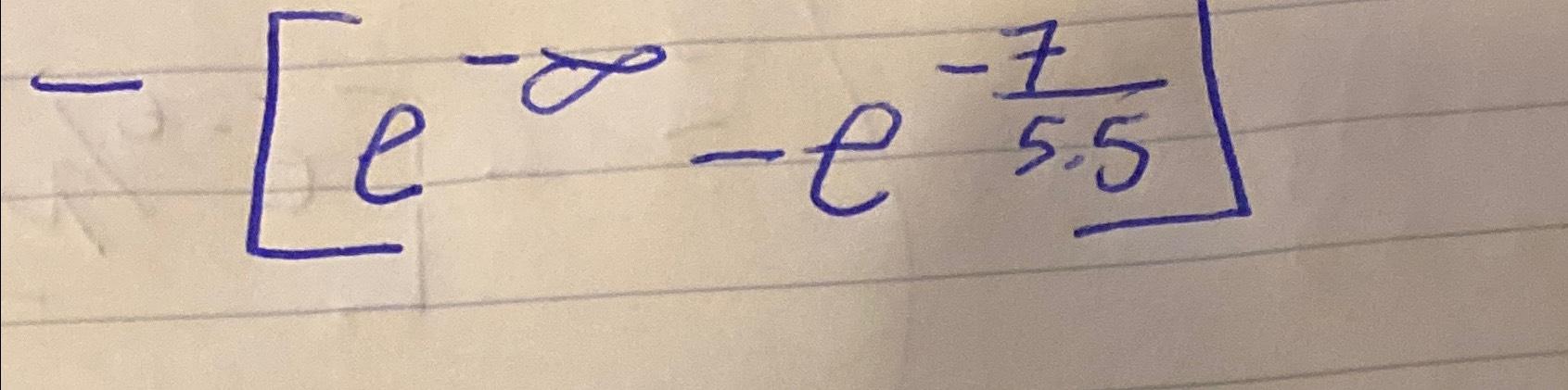 -[e-∞-e-75.5] | Chegg.com