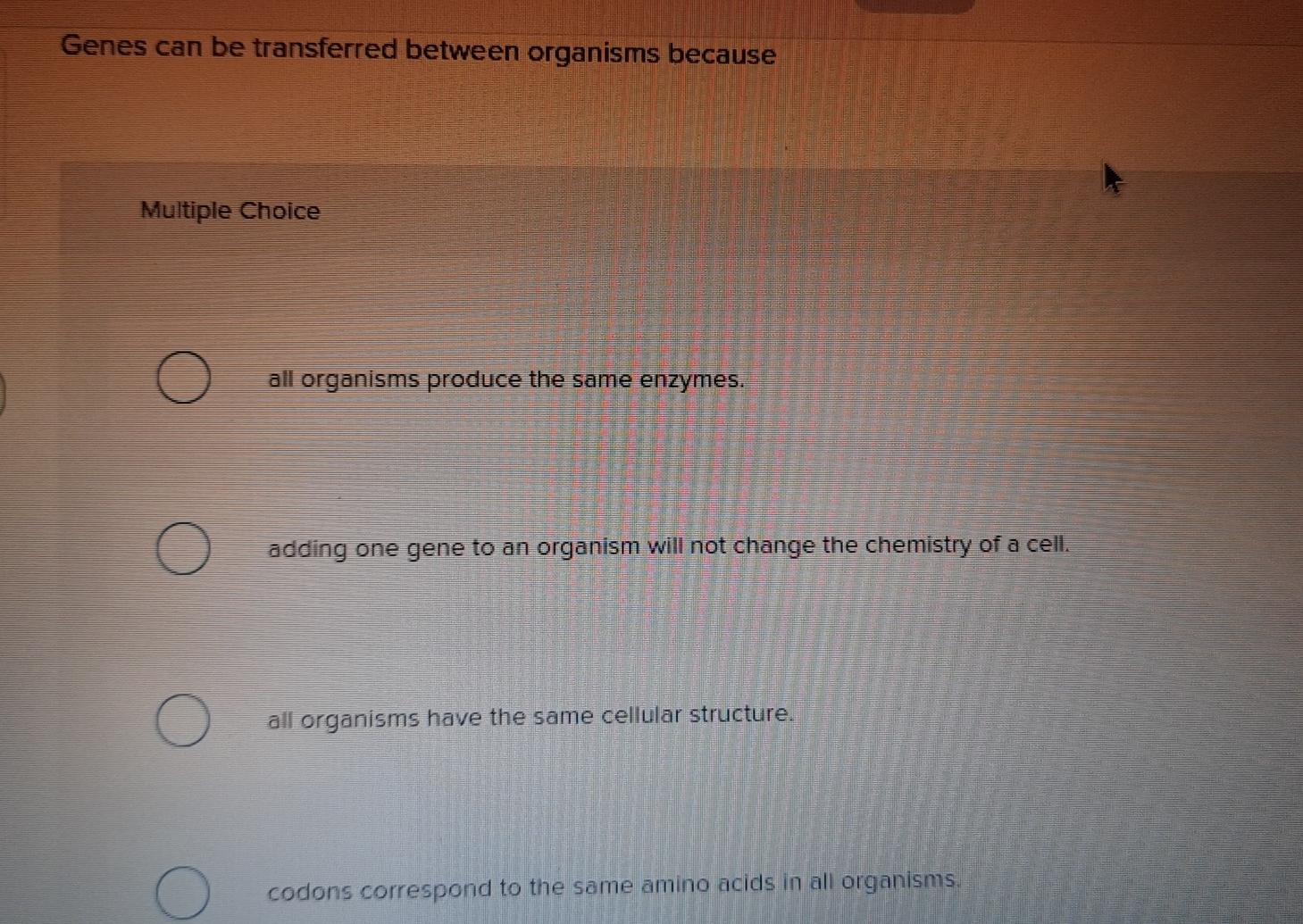 solved-genes-can-be-transferred-between-organisms-because-chegg