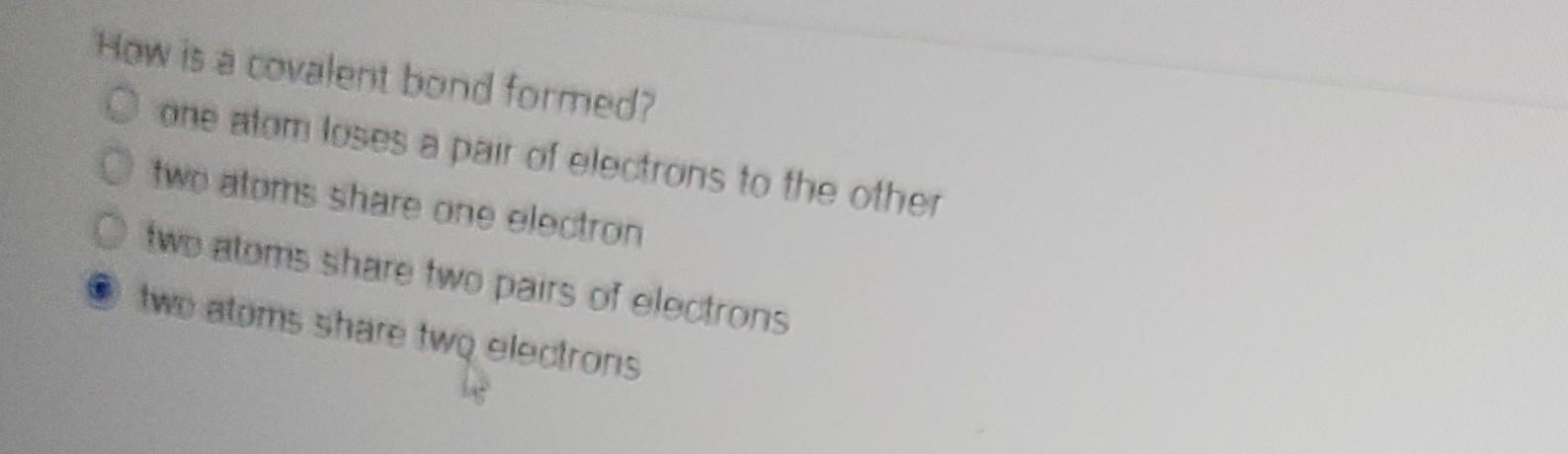 solved-how-is-a-covalent-bond-formed-one-atom-loses-a-pair-chegg