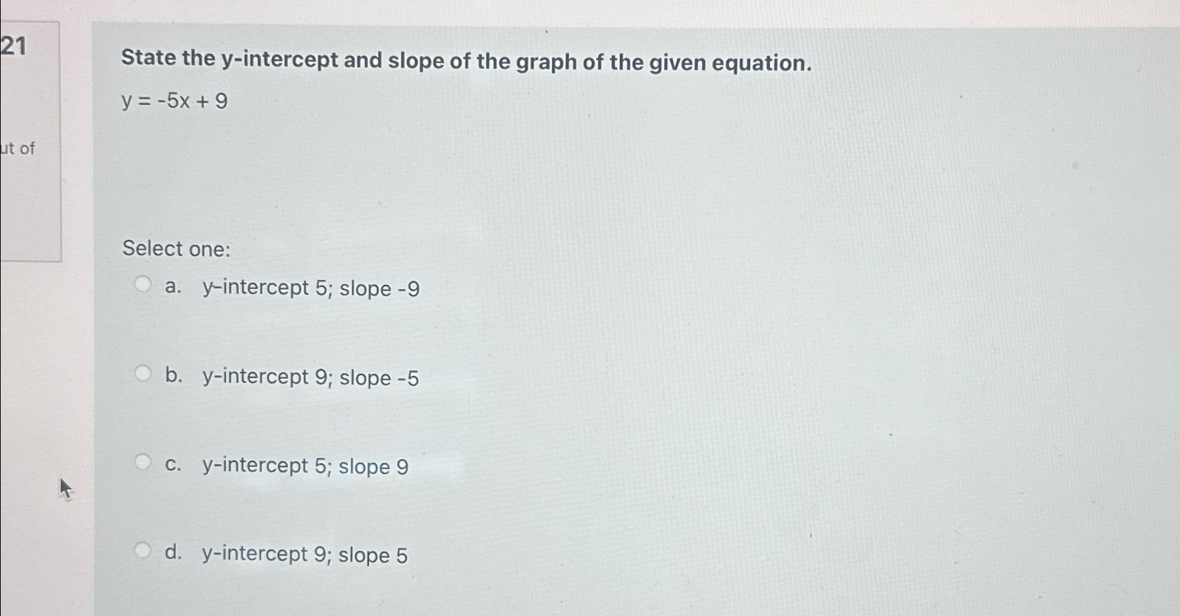 Solved 21 ﻿state The Y Intercept And Slope Of The Graph Of