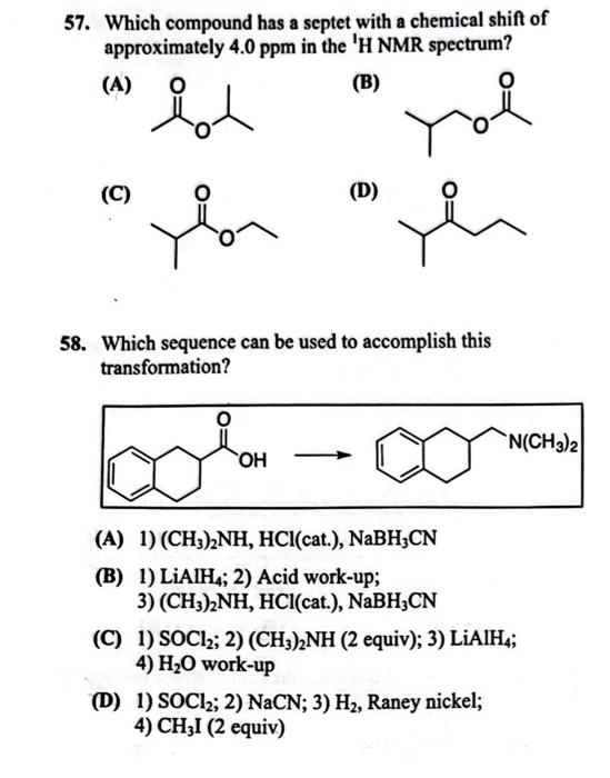 Solved 57. Which compound has a septet with a chemical shift | Chegg.com