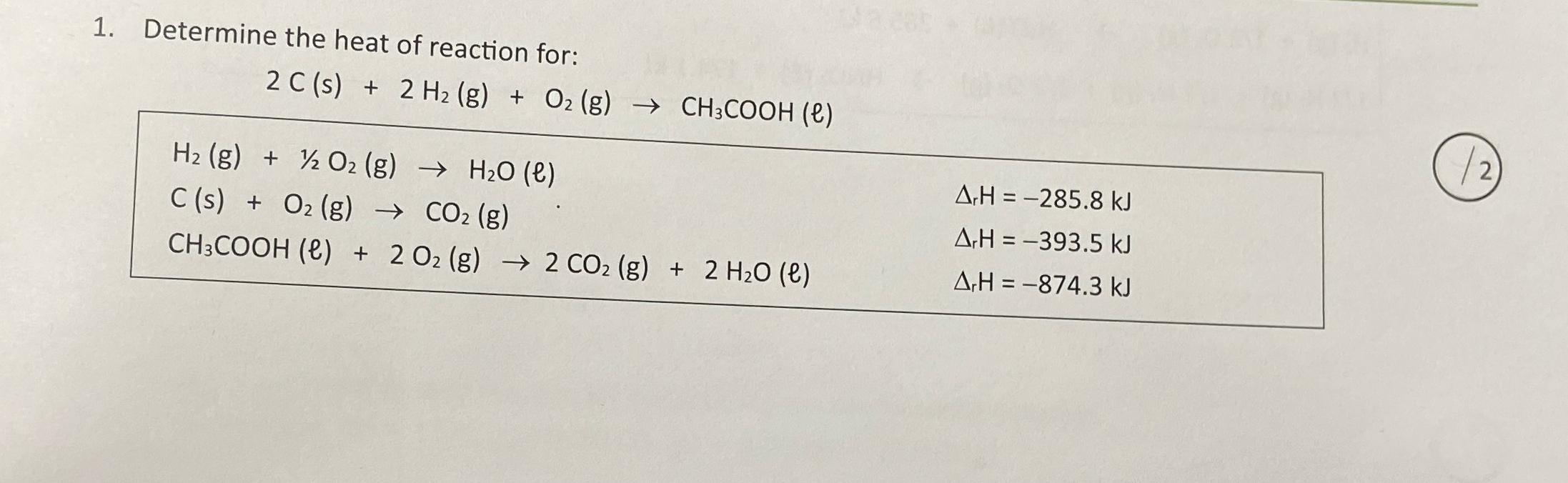 Solved Determine The Heat Of Reaction | Chegg.com