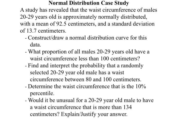 Solved Normal Distribution Case Study A study has revealed
