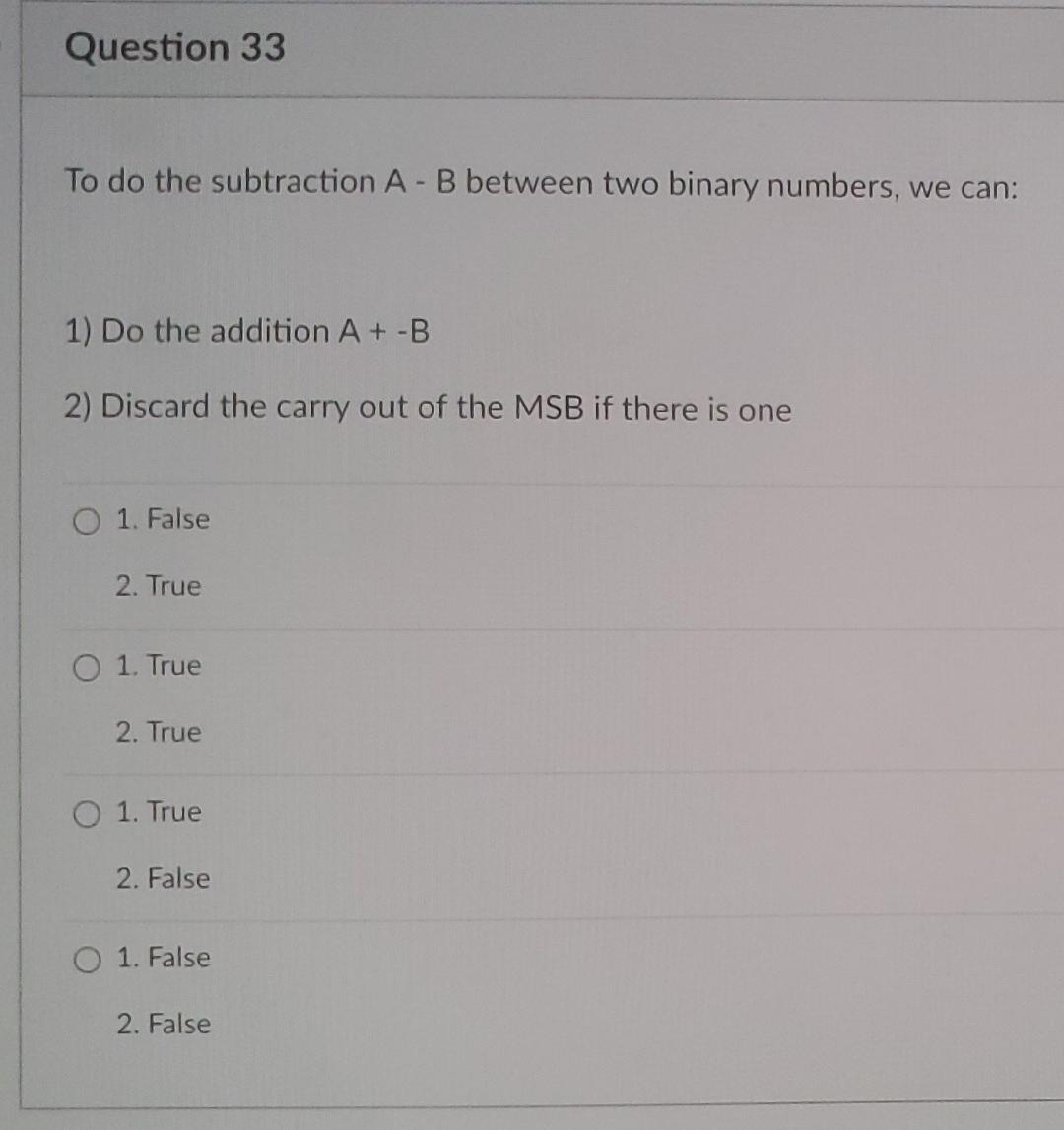Solved Question 33 To do the subtraction A - B between two | Chegg.com