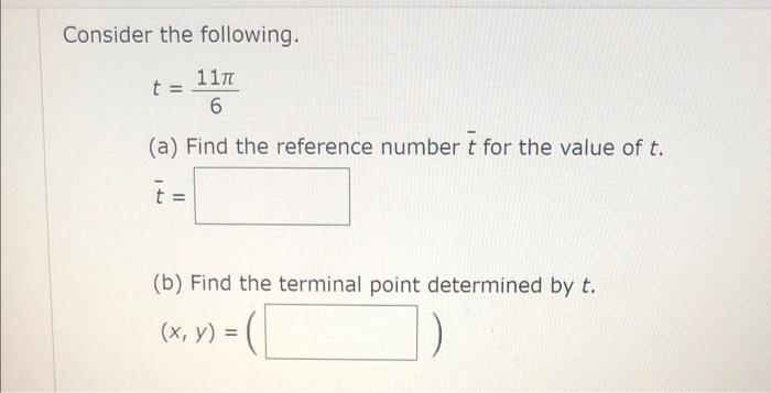 Solved Consider the following. t = 117 6 (a) Find the | Chegg.com