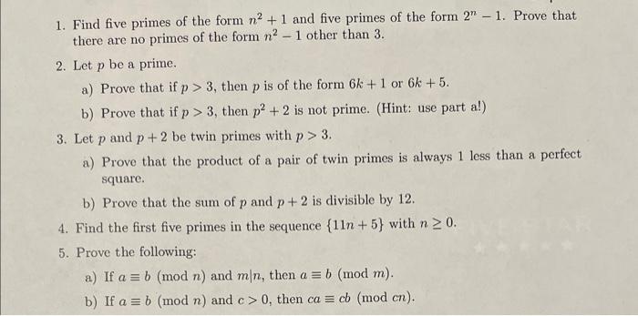 Solved 1. Find five primes of the form n2+1 and five primes | Chegg.com