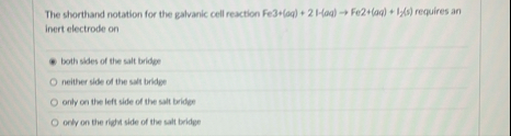 Solved The shorthand notation for the galvanic cell reaction | Chegg.com