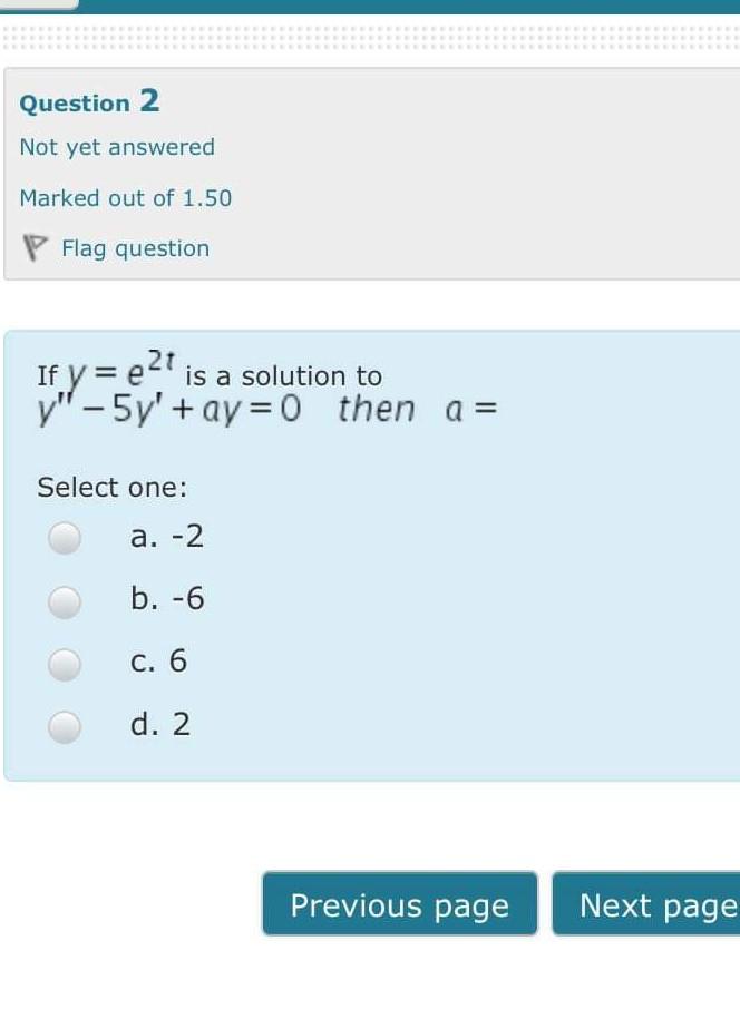 Solved Question 2 Not yet answered Marked out of 1.50 P Flag | Chegg.com