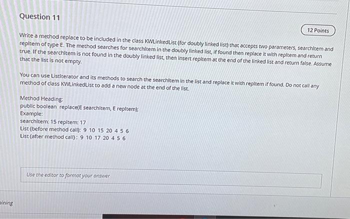 Solved Question 11 12 Points Write a method replace to be | Chegg.com