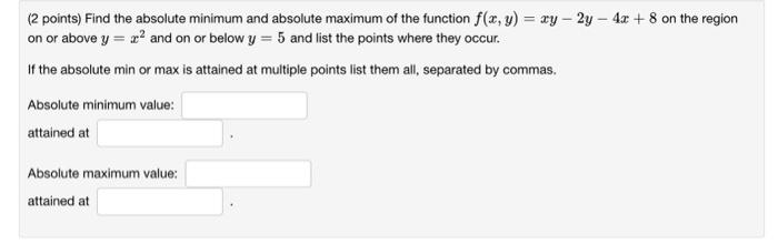 Solved (2 points) Find the absolute minimum and absolute | Chegg.com