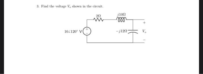 Solved 3. Find the voltage V shown in the circuit 292 1002 | Chegg.com