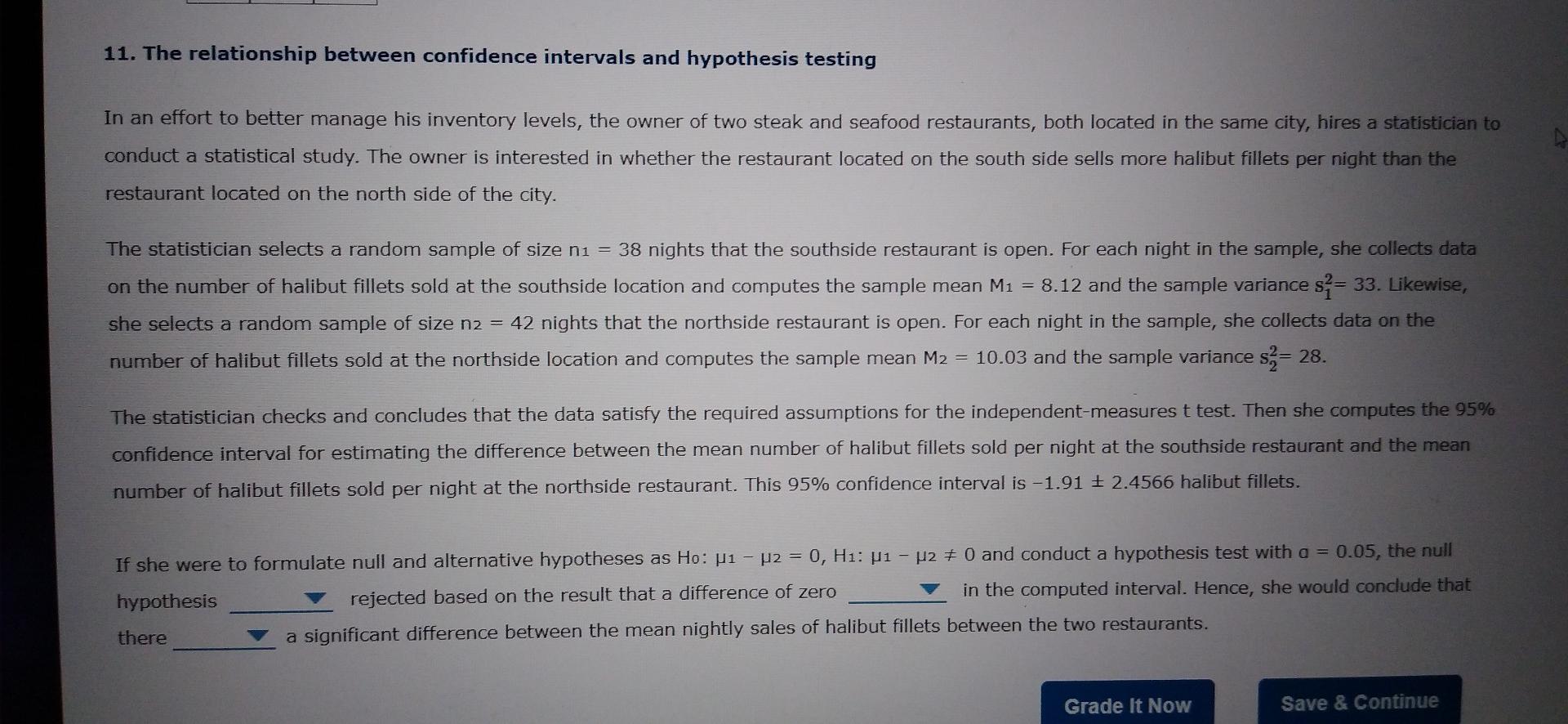 Solved 11. The relationship between confidence intervals and | Chegg.com
