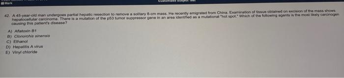 Solved Mark une 42. A 45 year old man undergoes para hepatic | Chegg.com