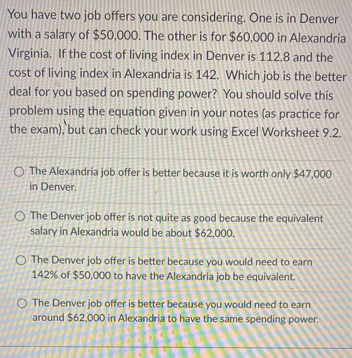 Solved You Have Two Job Offers You Are Considering. One Is | Chegg.com