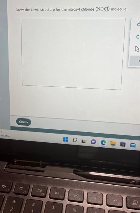 Draw the Lewis structure for the nitrosyl chloride (NOCl) molecule.