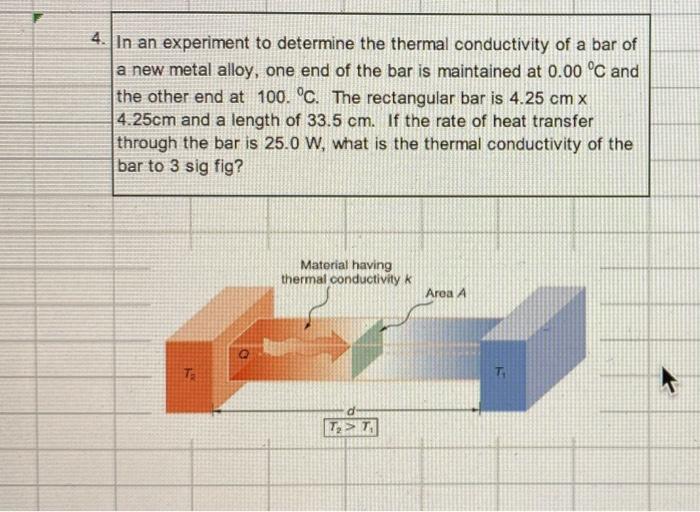 Solved 4. In an experiment to determine the thermal | Chegg.com