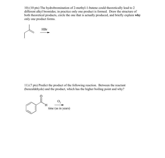 Solved 10) (10 pts) The hydrobromination of | Chegg.com