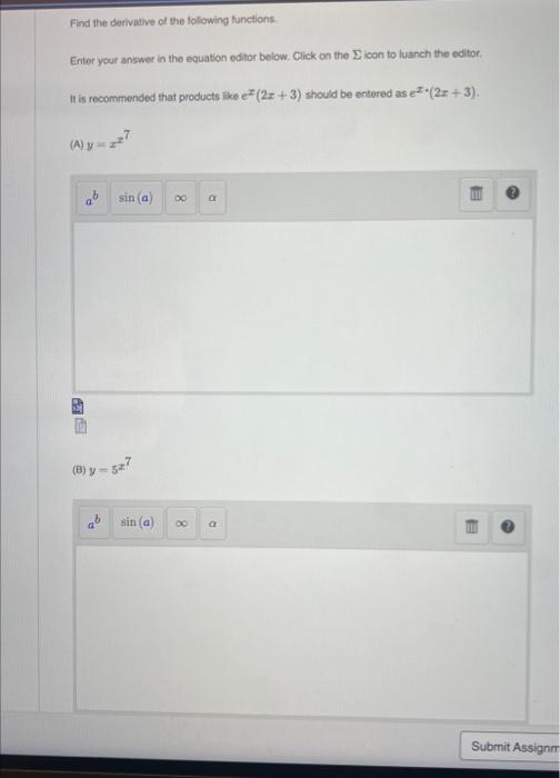 Solved Find the derivative of the following functions Enter | Chegg.com