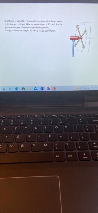 Solved Question 3 25 points. The wind turbine generator | Chegg.com