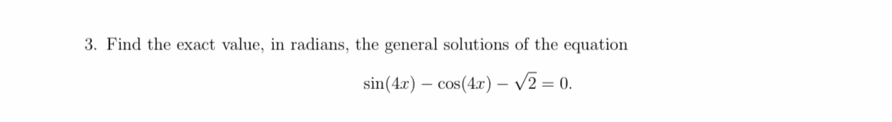 Solved Find the exact value, in radians, the general | Chegg.com