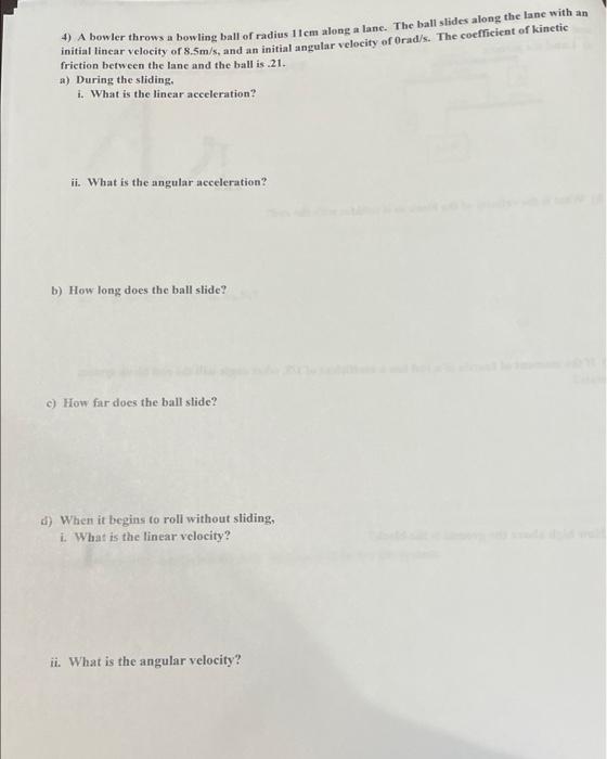 Solved 4) A bowler throws a bowling ball of radius 11cm