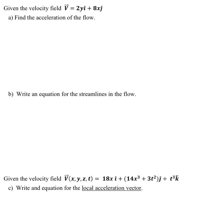 Given The Velocity Field 2yi 8xj A Find The Chegg Com