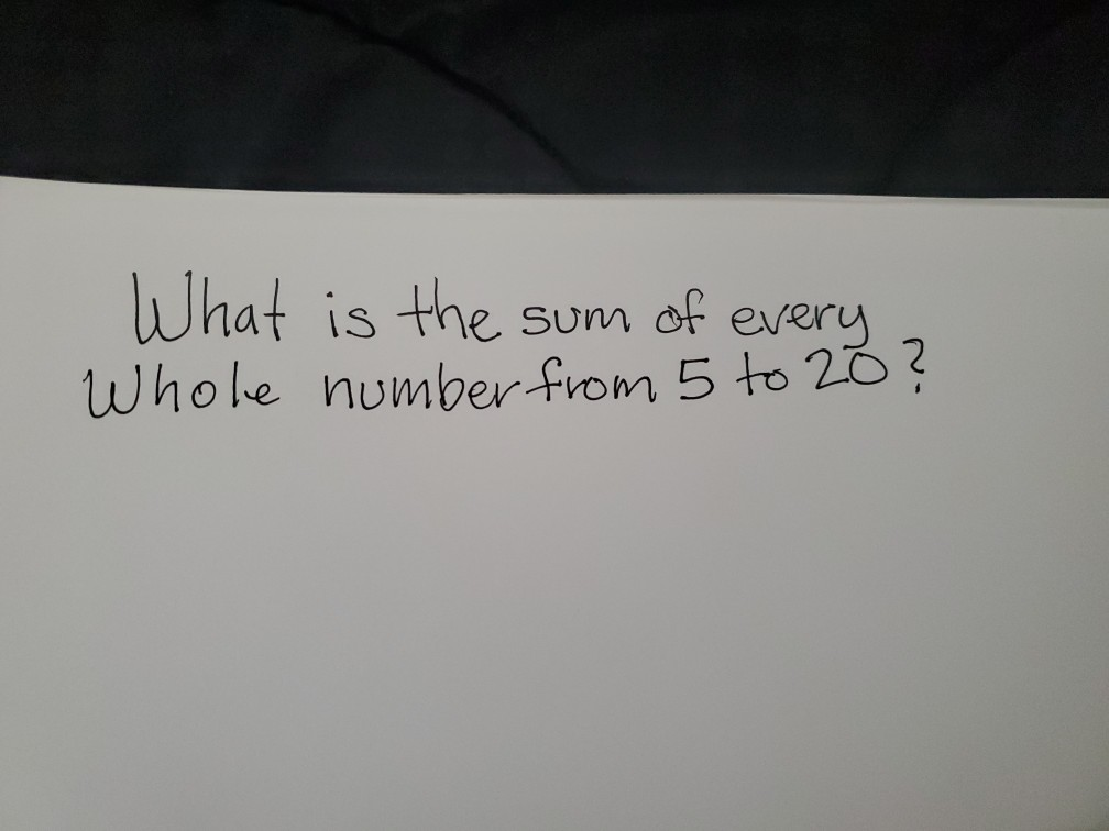 solved-what-is-the-sum-of-every-whole-number-from-5-to-20-chegg