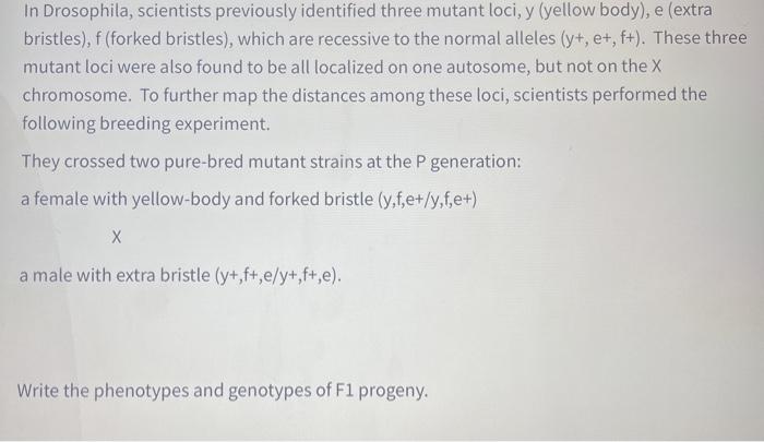 Solvedthe Drosophila Mutant Screen Shown On The Righthand Side Of Fig