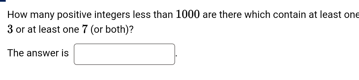 Solved How many positive integers less than 1000 are there | Chegg.com