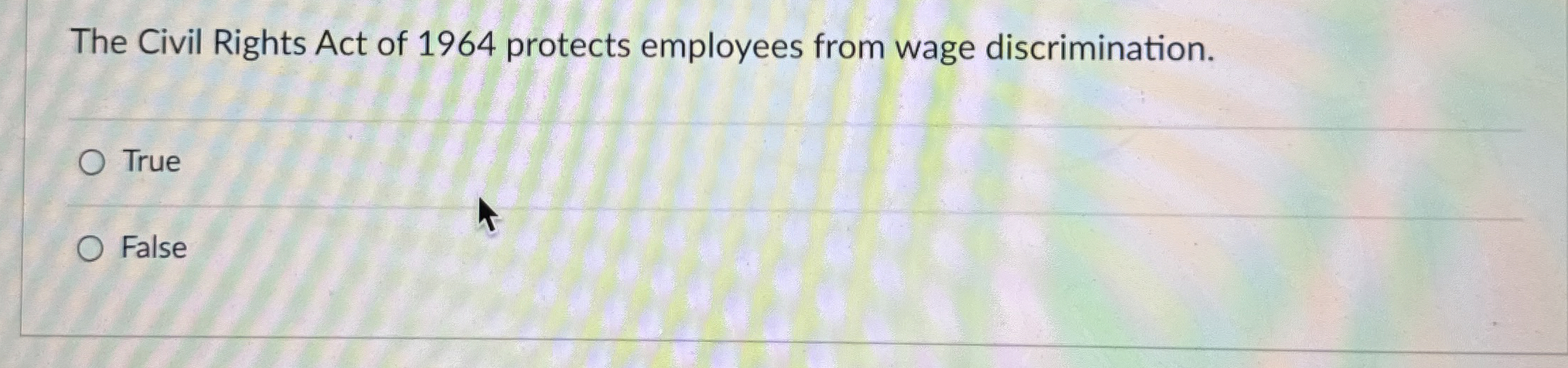 Solved The Civil Rights Act of 1964 ﻿protects employees from | Chegg.com