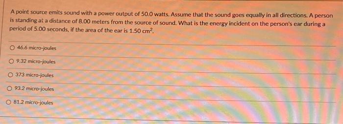 Solved A point source emits sound with a power output of | Chegg.com