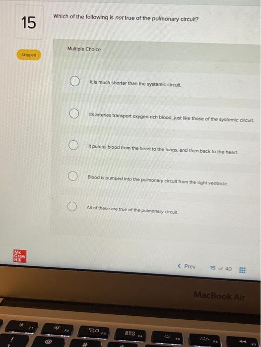 Solved Which of the following is not true of the pulmonary | Chegg.com
