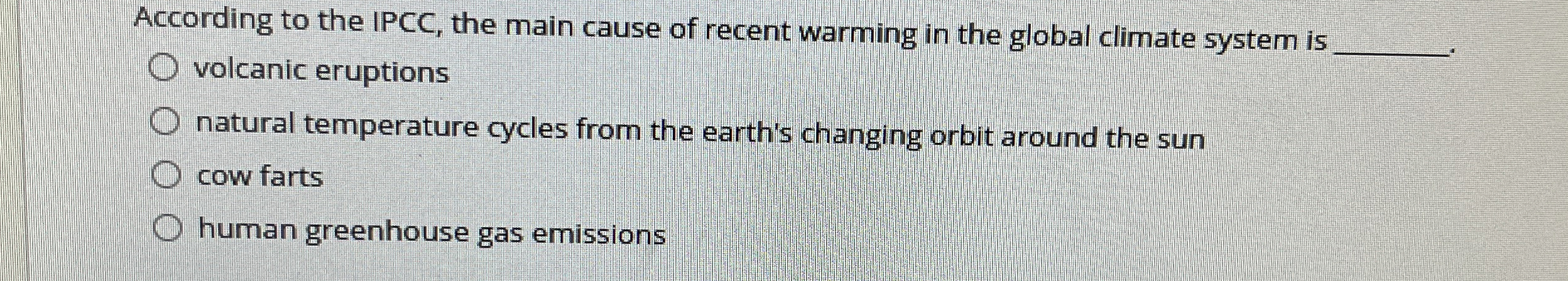 Solved According to the IPCC, the main cause of recent | Chegg.com