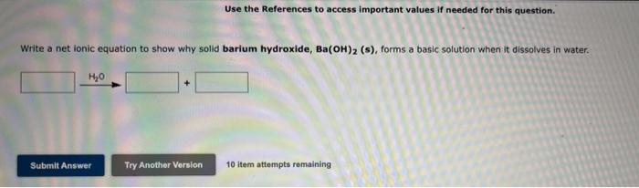 Solved Write a net ionic equation to show why solid barium | Chegg.com