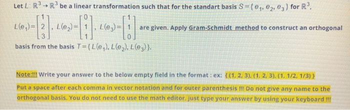 Solved Let L: R3 R be a linear transformation such that for | Chegg.com
