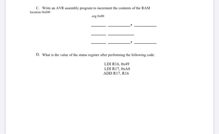 Solved C. Write an AVR assembly program to increment the | Chegg.com