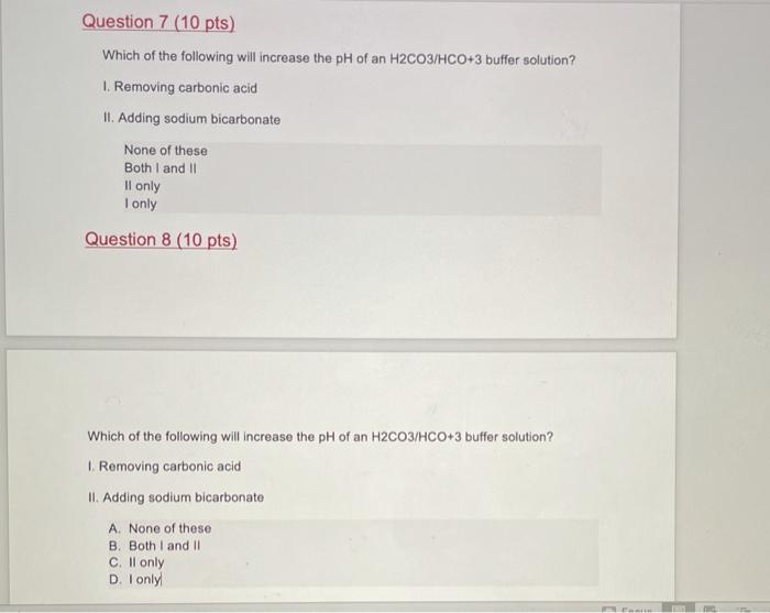 Solved Question 7 (10 Pts) Which Of The Following Will | Chegg.com