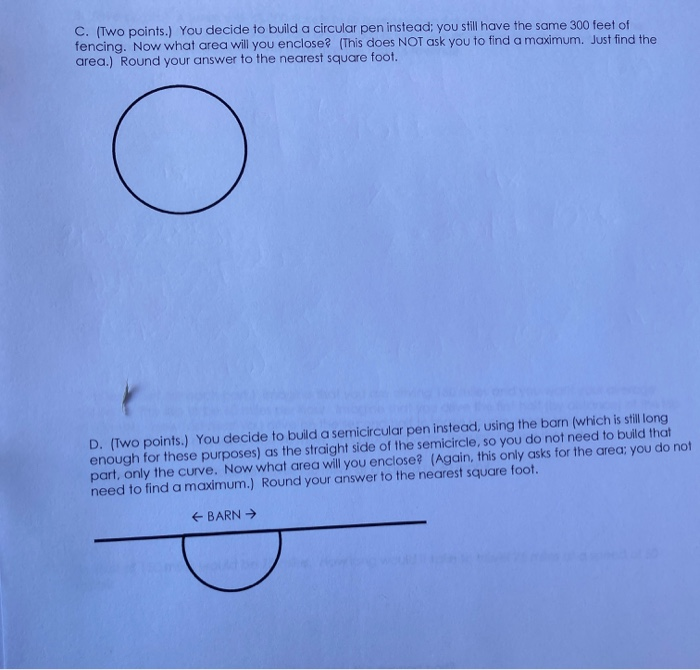 Solved C. (Two points.) You decide to build a circular pen | Chegg.com