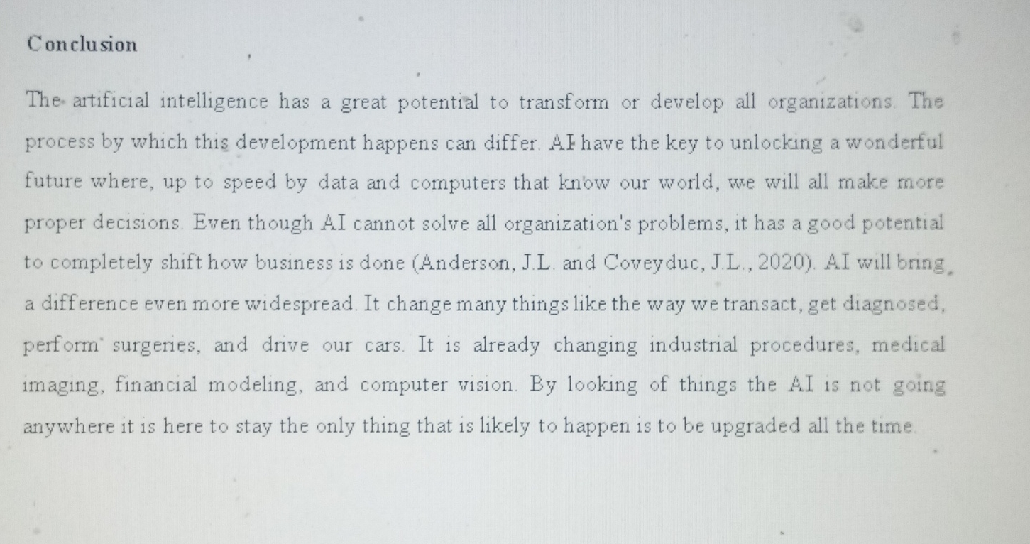 Solved ConclusionThe artificial intelligence has a great | Chegg.com