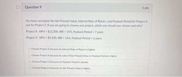 Solved D Question 9 1 pts You have calculated the Net | Chegg.com