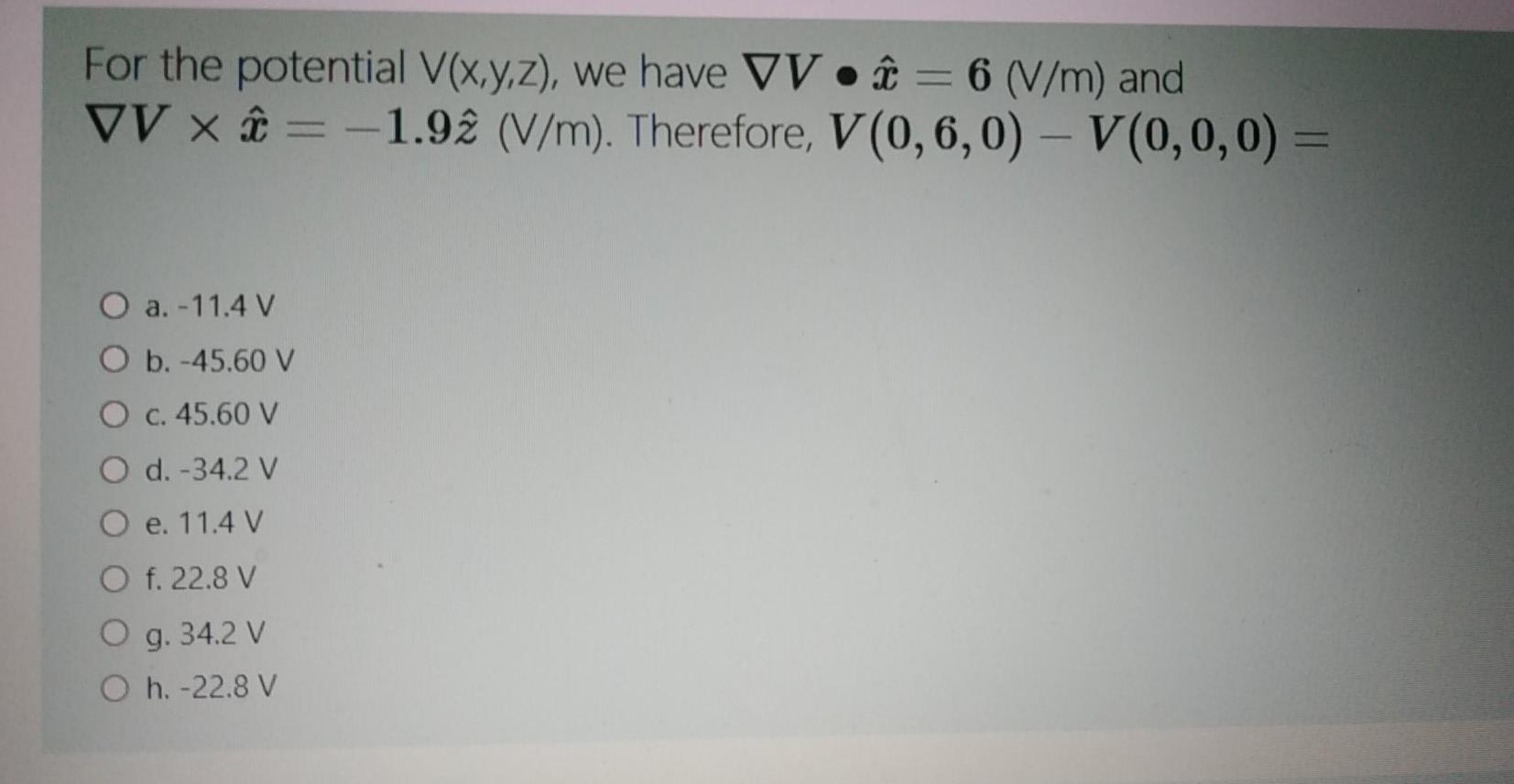 Solved For The Potential V X Y Z We Have Vv I 6 V M Chegg Com