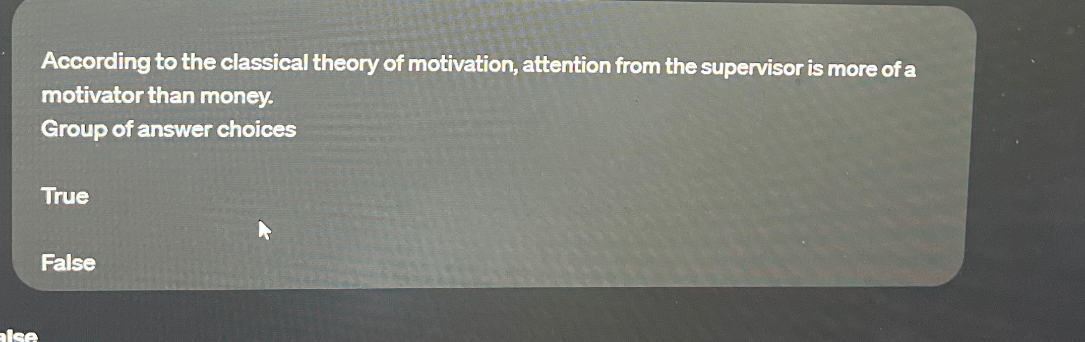 Solved Acoording to the classical theory of motivation, | Chegg.com
