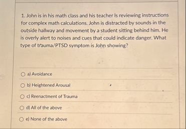 Solved John is in his math class and his teacher is | Chegg.com