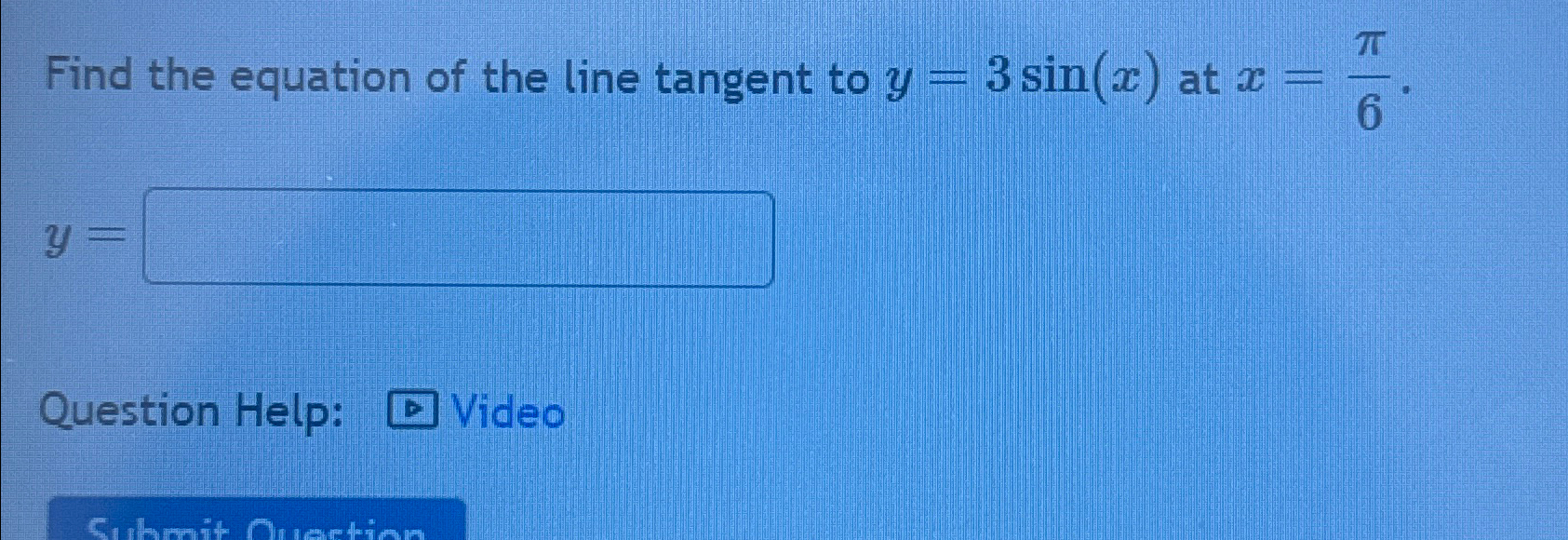 Solved Find The Equation Of The Line Tangent To Y3sinx 1903