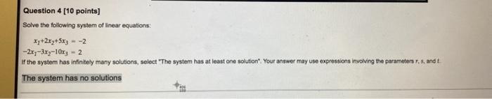 Solved Question 4 [10 points) Solve the following system of | Chegg.com